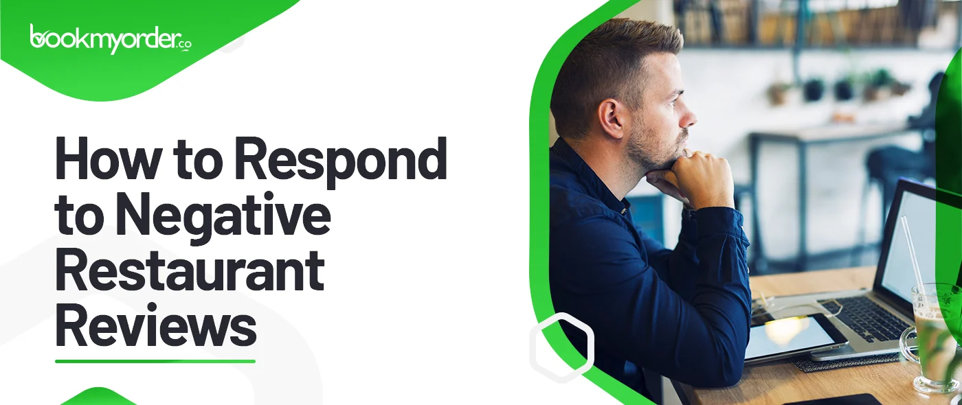 How to Respond to Negative Restaurant Reviews - The Ultimate Guide